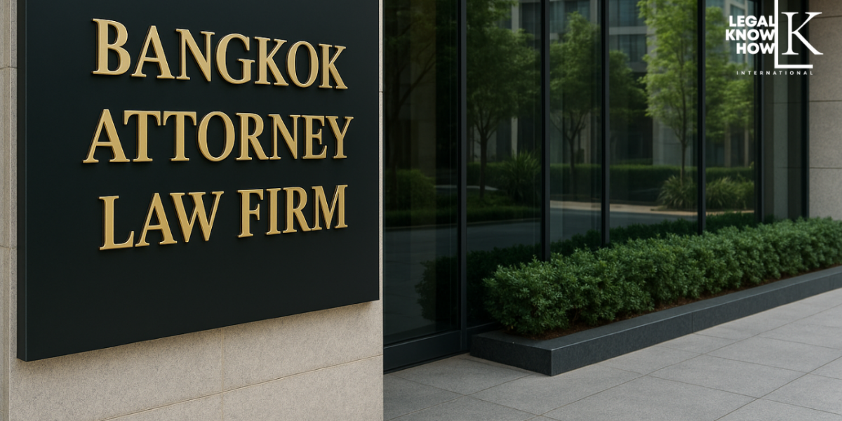5 Techniques for Choosing a Bangkok Attorney Law Firm with Comprehensive Legal Services from Legalknowhow Bangkok attorney law firm